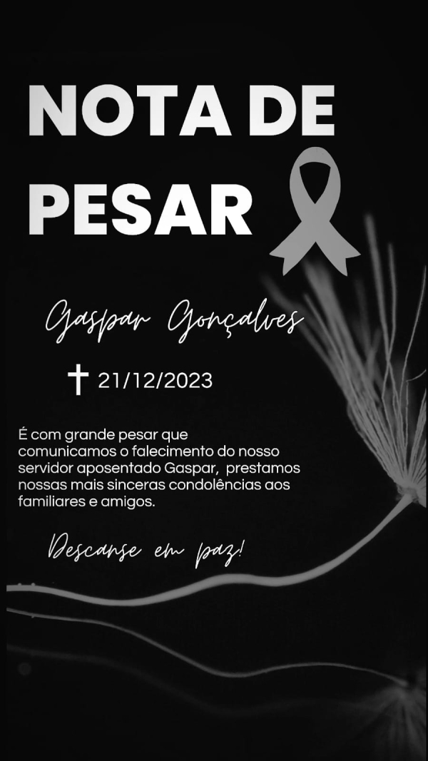 Com pesar informamos o falecimento do aposentado Sr. Gaspar Gonçalves, no dia 21/12/2023.